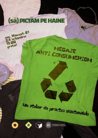 Atelierul de Petice - pictăm mesaje anti-consumeriste