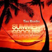 Summer Grooves with Tina Wonder