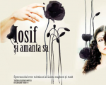 Spectacolul "Iosif şi amanta sa"