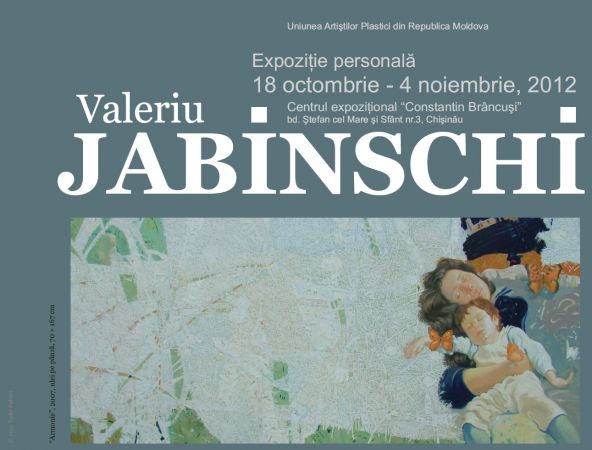 Personal Exhibition - Valeriu Jabinschi