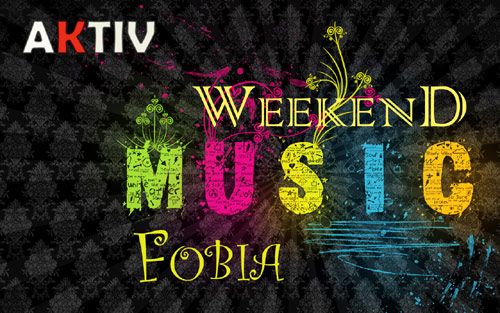 Music Fobia Weekend
