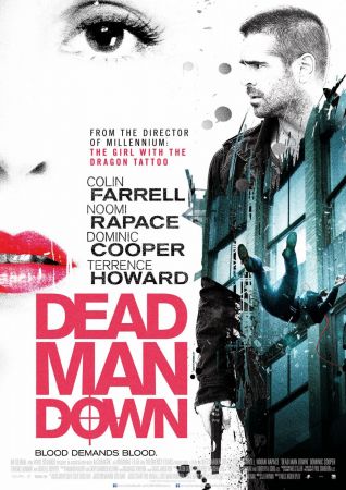 Filmul "Dead Man Down"