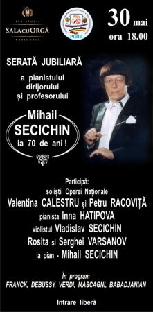 Serată Jubiliară - Mihail Secichin