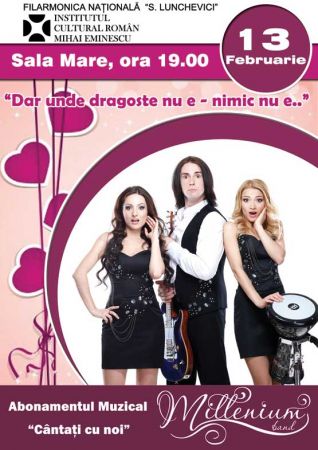 Formaţia Millenium “Dar unde dragoste nu e - nimic nu e.. “