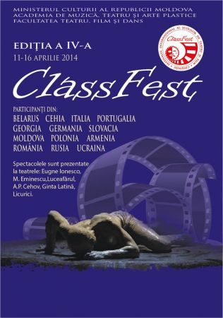 Festivalul Internaţional al şcolilor de Teatru şi Film "ClassFest 2014"