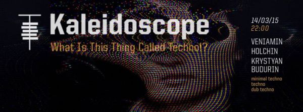 Kaleidoscope: Veniamin / Holchin / Krystyan Budurin