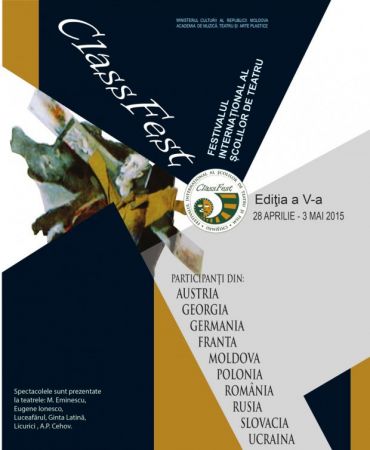 Festivalul Internaţional al şcolilor de Teatru şi Film "ClassFest 2015"