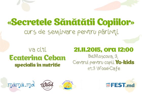 Seminare pentru părinţi  - Secretele Sănătății Copiilor