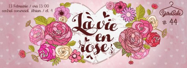YARDSALE#44 "La vie en rose"