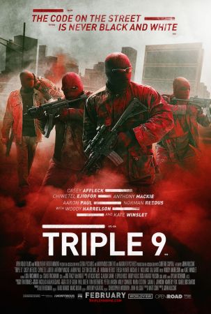 Filmul "Triple 9: Codul străzii"