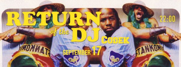 Return of the Dj Codek!