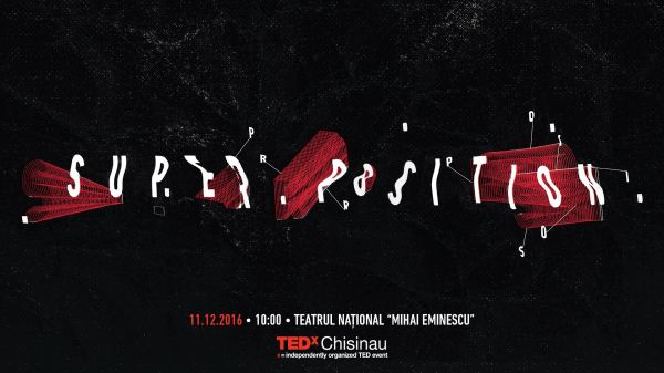 TEDxChisinau: Superposition