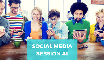 Social Media Session #1