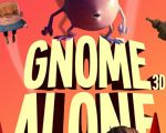 "Gnome Alone" 3D (RO) Movie