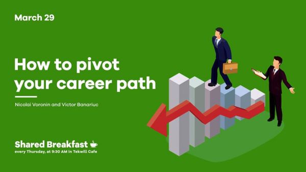 Shared Breakfast: How to pivot your career path