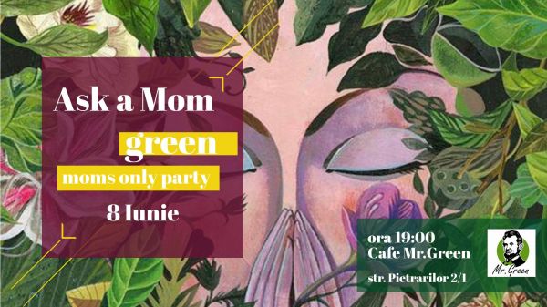 Ask a Mom Green Party