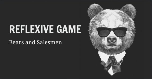 Reflexive Game: Bear and Salesman