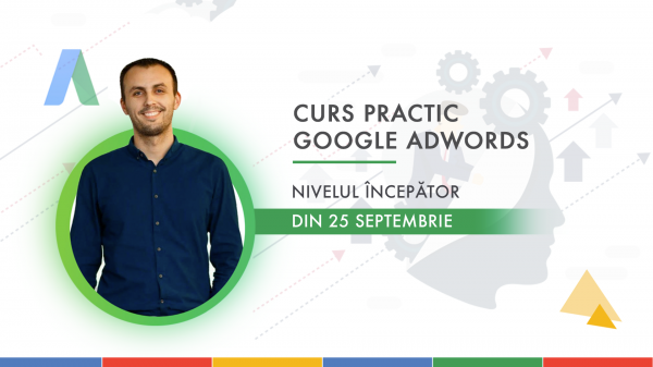 Curs Practic - Google Ads pentru începători