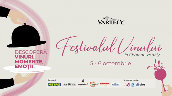 Festivalul Vinului la Château Vartely