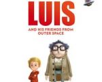 "Luis and His Friends from Outer Space" 3D (RO) Movie