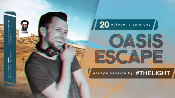 Oasis Escape | DJ The Light
