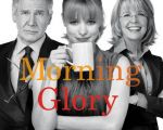 "Morning Glory" Movie